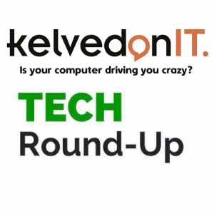 KelvedonIT-Tech-Roundup
